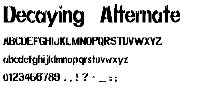 Decaying  Alternate font